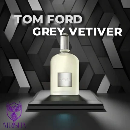 تام فورد گری وتیور| TOM FORD Grey Vetiver