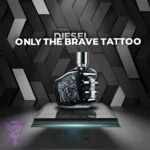دیزل آنلی د بریو تاتو | Diesel Only Brave Tattoo - Image 2