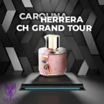 کارولینا هررا سی‌اچ گرند تور | Carolina Herrera CH Grand Tour - Image 2